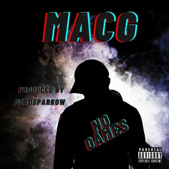 No Games (MacG) by Macg