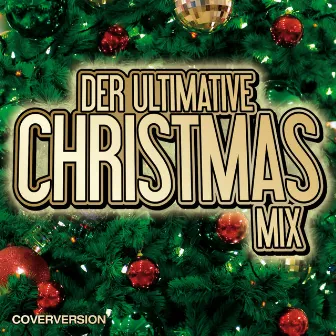 Der Ultimative Christmas Mix by The Kisslcats