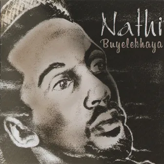 Buyelekhaya by Nathi