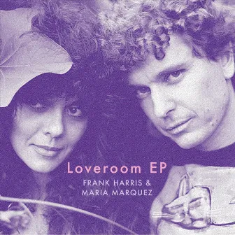 Loveroom - EP by Frank Harris