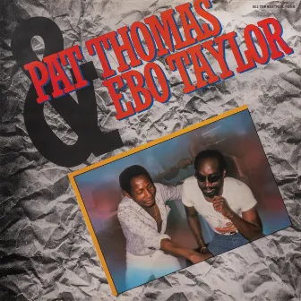 Pat Thomas & Ebo Taylor by Pat Thomas