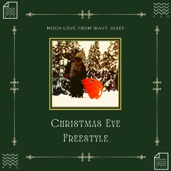 Christmas Eve Freestyle by Wavy Josef