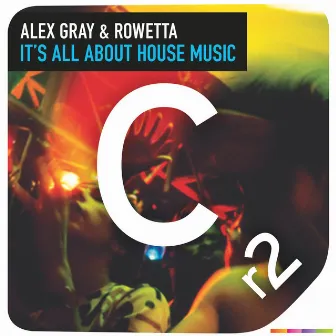 It's All About House Music by Rowetta