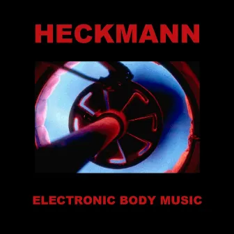 Electronic Body Music by Thomas P. Heckmann