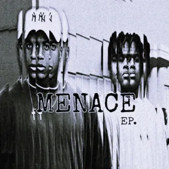 MENACE EP by D.O.T