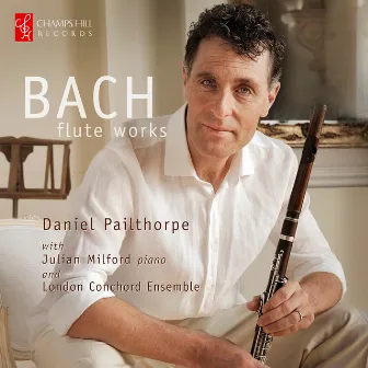 Bach: Flute Works by Daniel Pailthorpe