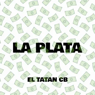 La Plata by El Tatan CB