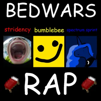 Bed Wars RAP by Stridency