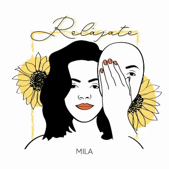 Relájate by Mila