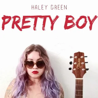 Pretty Boy by Haley Green