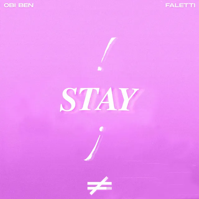 Stay