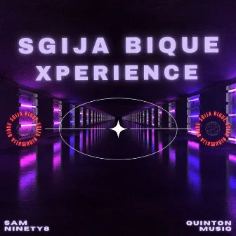 Sgija Bique Xperience by Sam Ninety8