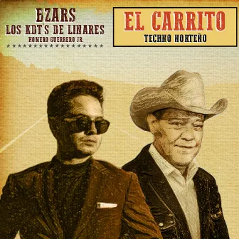 El Carrito by Homero Guerrero Jr. Y Los KDT´s De Linares