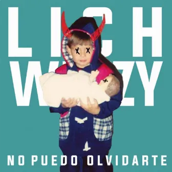 No Puedo Olvidarte by Lich Wezzy