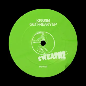 Get Freaky - EP by Kessin