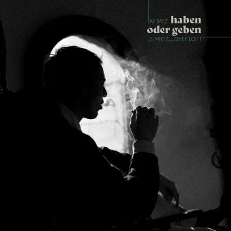 Haben oder Geben by Jay Baez