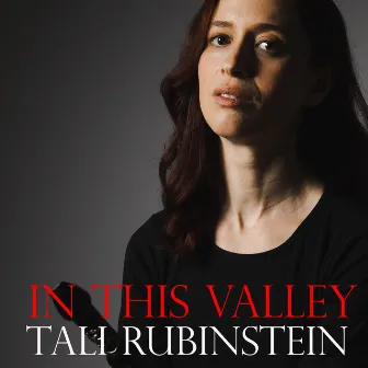 In This Valley by Tali Rubinstein