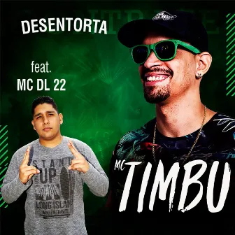 Desentorta by MC Timbu