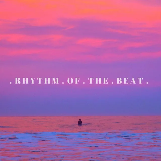 Rhythm of the Beat