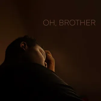 Oh, Brother by Gjaspers