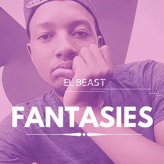 Fantasies by The Beast