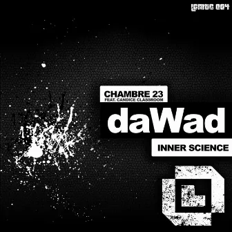 Chambre 23 / Inner Science EP by Dawad