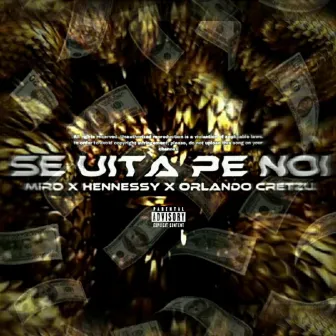 SE UITA PE NOI by Orlando Cretzu