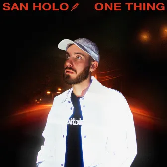 One Thing by San Holo