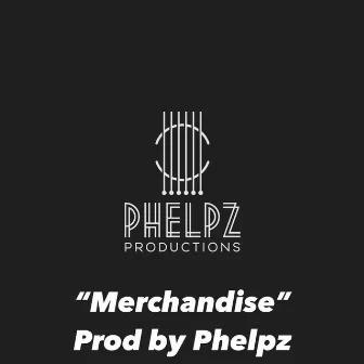 Merchandise by Phelpz