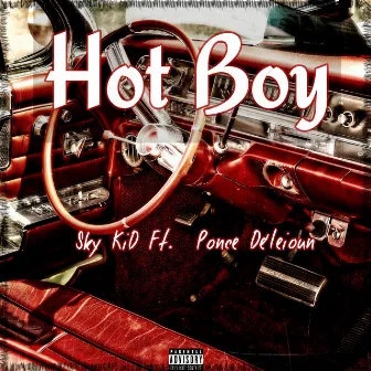 HOT BOY by Sky Kid