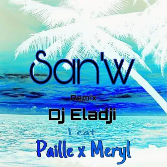 San'w (Remix Zouk) by DJ Eladji