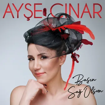 Başın Sağ Olsun by Ayşe Çınar