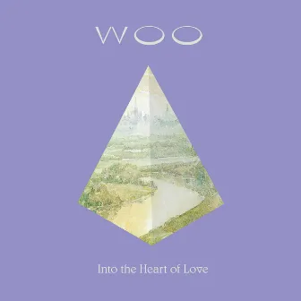 Into the Heart of Love (2023 Remaster) by Woo