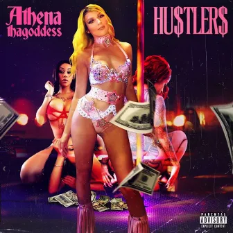 Hustlers by Athena Tha Goddess