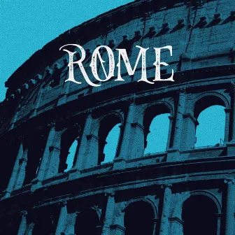 Rome by Dan Fable