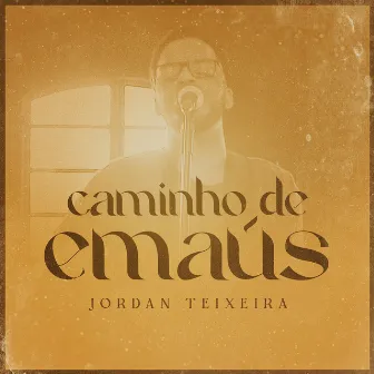 Caminho de Emaús by Jordan Teixeira