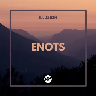 Enots by Illusion