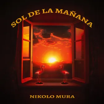 Sol de la Mañana by Nikolo Mura