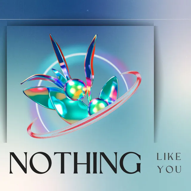 Nothing Like You - Radio Edit