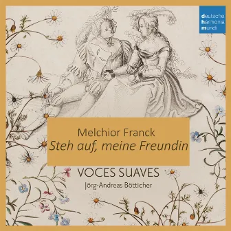 Das Hohelied Salomos: Steh auf, meine Freundin by Voces Suaves