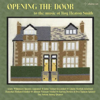 Roy Heaton Smith: Opening the Door by Roy Heaton Smith