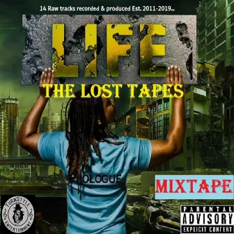 LIFE (The Lost Tapes) Mixtape by Knotes