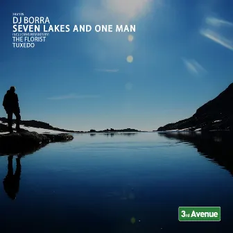 Seven Lakes and One Man by DJ Borra