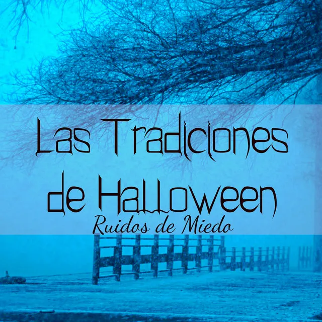 Las Tradiciones de Halloween - Historias de Miedo para Fiesta de los Vampiros con Ruidos de Miedo