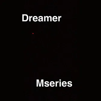 Mseries by Dreamer