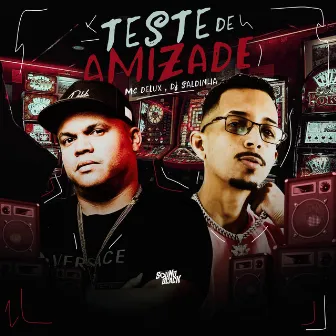 Teste de Amizade by Dj Saldinha