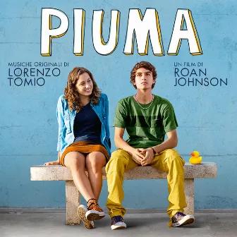 Piuma (Original Soundtrack) by Lorenzo Tomio