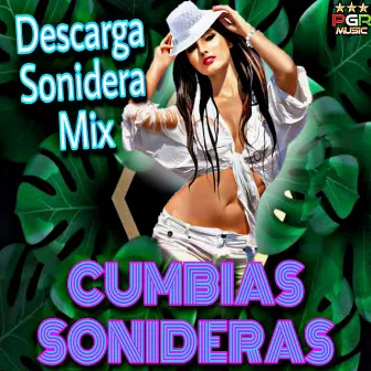 Descarga Sonidera Mix by Cumbias Poblanas