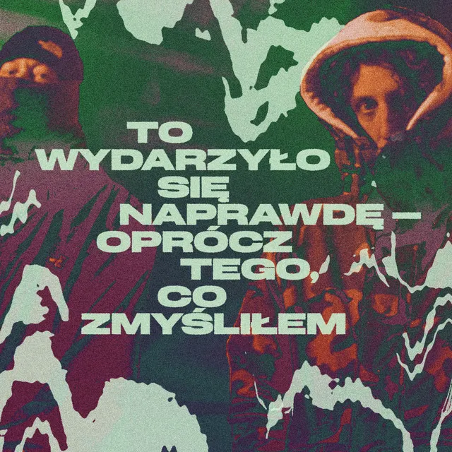 To Wydarzyło Się Naprawdę Oprócz Tego Co Zmyśliłem