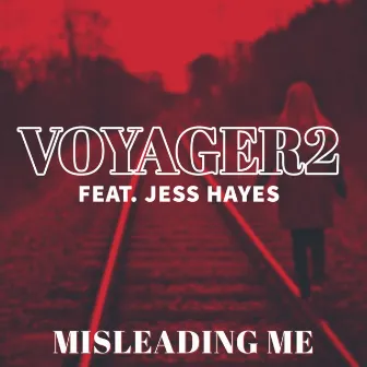 Misleading Me by Voyager2